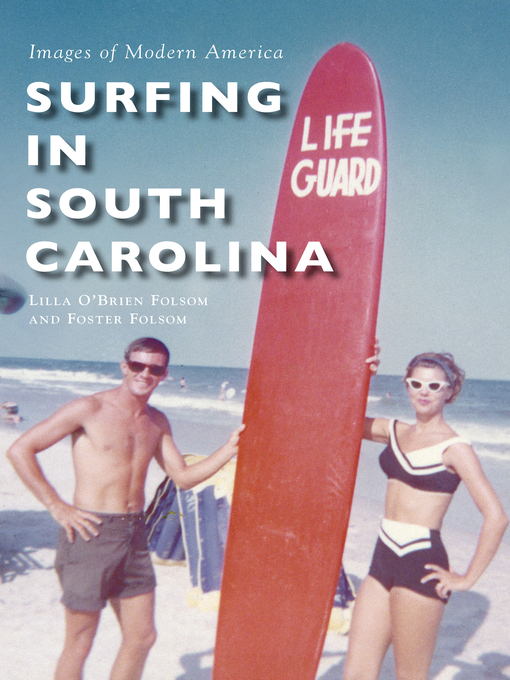 Title details for Surfing in South Carolina by Lilla O'Brien Folsom - Available